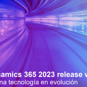 [VIDEO] Tecnología en Evolución: Descubre las Novedades de Microsoft Dynamics 365 en la Release Wave 2 2023